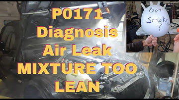 Air Leak Code P0171 P0172 P112F How To Fix Mixture Too Lean Check Engine Light With Smoke Test