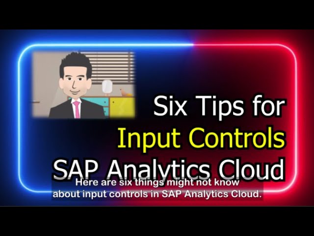 6 tricks for Input Controls in SAP Analytics Cloud / SAC