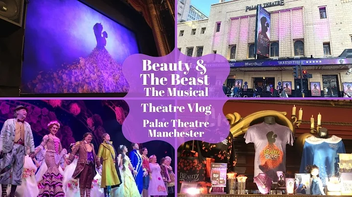 Beauty & The Beast The Musical - Manchester Palace...
