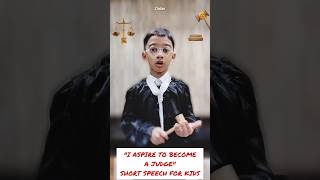 "I want to become a judge" short kids speech #atharv #fancydress #kidslearning