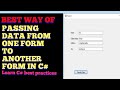 How to Pass Data Between Forms in c# visual studio | passing data from one form to another in c#