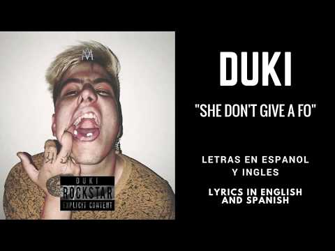 Duki - She Don't Give A Fo (Spanish And English Lyrics)