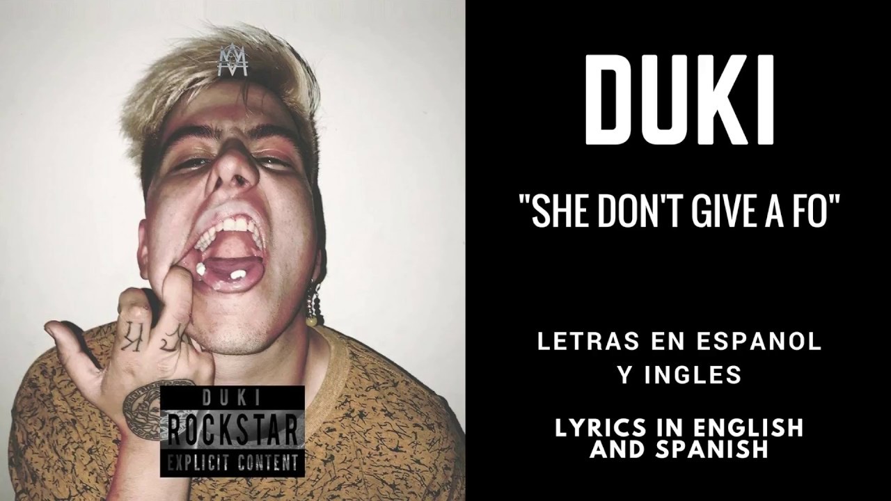 duki she don t give a fo spanish and english lyrics youtube duki she don t give a fo spanish and english lyrics
