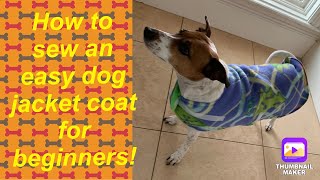 How to sew an easy dog fleece jacket coat for beginners sewing tutorial clothes for your dog