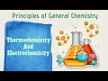General Chemistry Special Topics: Thermochemistry and Electrochemistry