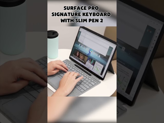 Surface Pro Signature Keyboard with Slim Pen 2, bộ đôi hoàn hảo cho Surface Pro thế hệ mới.