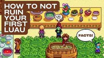 Best Things To Put In The Luau Soup! Stardew Valley For Beginners.
