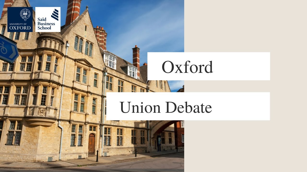 Oxford Union Debate YouTube