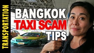 BANGKOK TAXI SCAMS & TIPS