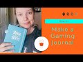 How to make a gaming journal