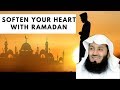 Soften Your Heart With Ramadan | Mufti Menk