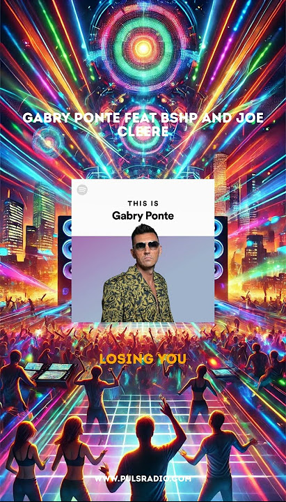 Gabry Ponte Feat Bshp And Joe Cleere - Losing You