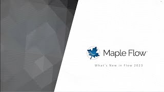 What’s New in Maple Flow 2023 screenshot 4