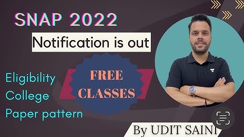 SNAP 2022 Notifications Out | Eligibility | Colleges Overview | Exam Dates | Strategy #snap_2022