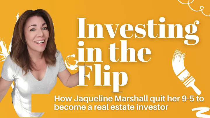 Investing in the Flip with Jacqueline Marshall