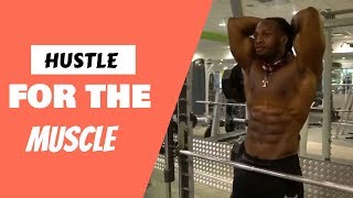 Hustle For The Muskle - Motivational