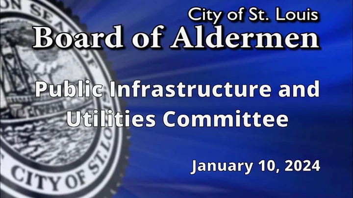 Public Infrastructure and Utilities Committee - January 10, 2024