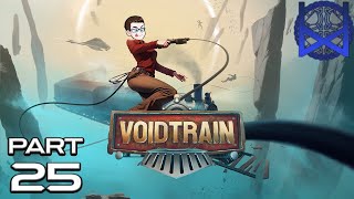 Voidtrain 1.0 Playthrough Part 25
