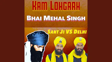 Sant Ji VS Delhi (feat. Bhai Mehal Singh)