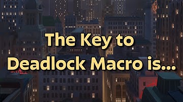 Deadlock - The Key to Macro