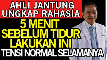 AMPUH! 5 Menit Ini Sebelum Tidur Turunkan Darah Tinggi | Kesehatan Lansia