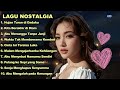 LAGU NOSTALGIA PALING SEDIH 🥹 PATAH HATI 💔 COCOK UNTUK TEMAN KERJA, SANTAI, DIPERJALANAN MUDIK