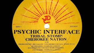 Psychic Interface - Tribal Stomp