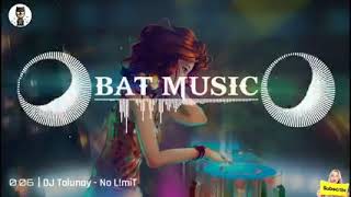 DJ Tolunay NO L!miT(2018) ll Bat Music😎 Resimi