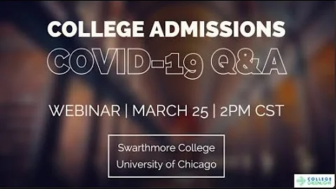 College Admissions COVID-19 Q&A Panel Session