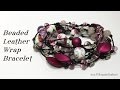 Beaded Leather Wrap Bracelet Tutorial