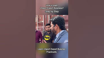 I Started An Import Export Business (The Reality) by Harsh Dhawan
