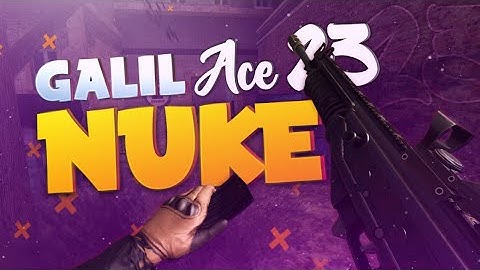 | Bullet Force | Galil NUKE!