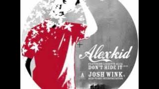 Alex Kid - Don't Hide It