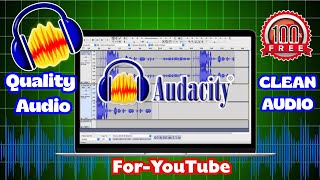 Voice Editing For Beginners | How To Record & Edit Voice For YouTube Video | Audacity Tutorial