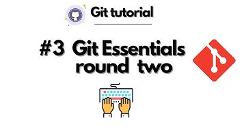 Git Tutorial: #3 Master basic commands round two