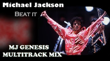 Michael Jackson - Beat It (Genesis Multitrack Mix)