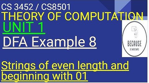 1.2.8 DFA Example 8 - Strings of even length starting with 01