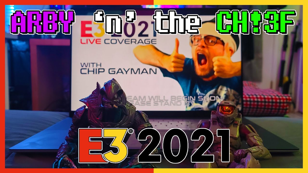 E3 2021 Special | Arby 'n' the Chief