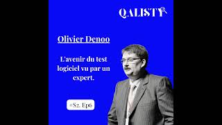 S2 - #6 - L'avenir du test logiciel vu par un expert : Oliver Denoo. screenshot 3