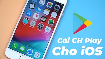 Cài Đặt CH Play Cho iPhone , iPad - Thật Không Thể Tin Được!!!