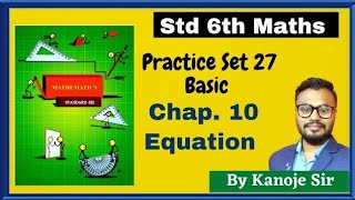 Practice Set 27 Equation | Maths | Maharashtra Board - part 1 @studentpointacademy02