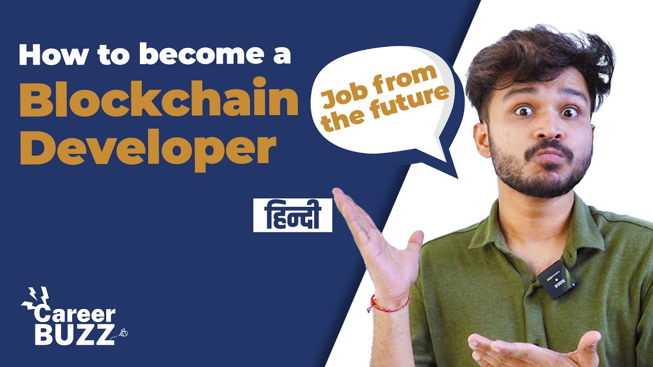 How To Become A Blockchain Developer | What is Blockchain In Hindi ...