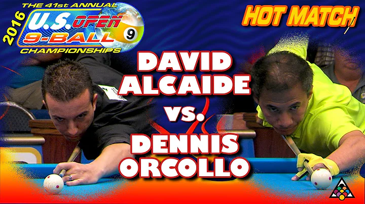 HOT MATCH: David ALCAIDE vs. Dennis ORCOLLO - 41st U.S. OPEN 9-BALL CHAMPIONSHIPS (2016)