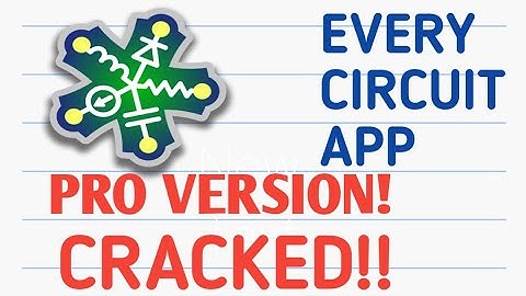 How to download every circuit app pro for free,unlimited susbcription , cracked app, ,100%working ,