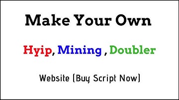 Make Your Own Hyip-Mining-Doubler Website (buy Full Script)