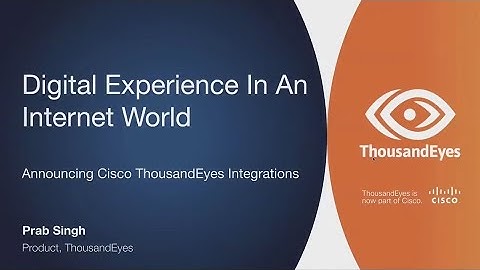 Cisco ThousandEyes Integrations | End-to-End Visibility