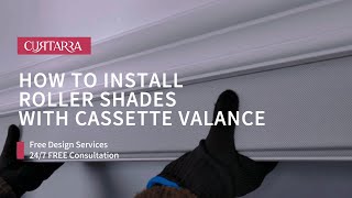 How to Install Roller Shades with Cassette Valance