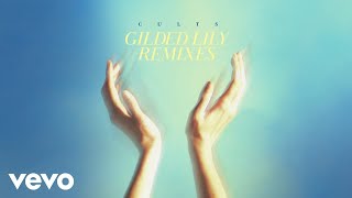 Cults - Gilded Lily (El Michels Affair Remix - Official Audio)