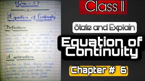 HOW TO WRITE/ PRESENT " EQUATION OF CONTINUITY " (LONG QUESTION ) OF CLASS 11 | SAWAL O JAWA STUDIO