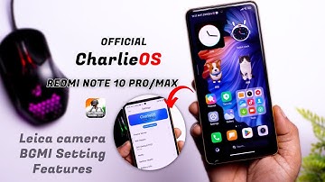 New Charlie OS for Redmi Note 10 Pro/Max Review, Looks, Leica Cam, Smoothness, Performance 🔥